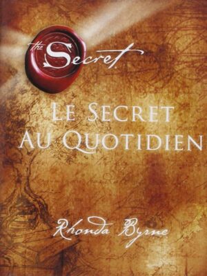 le secret au quotidien